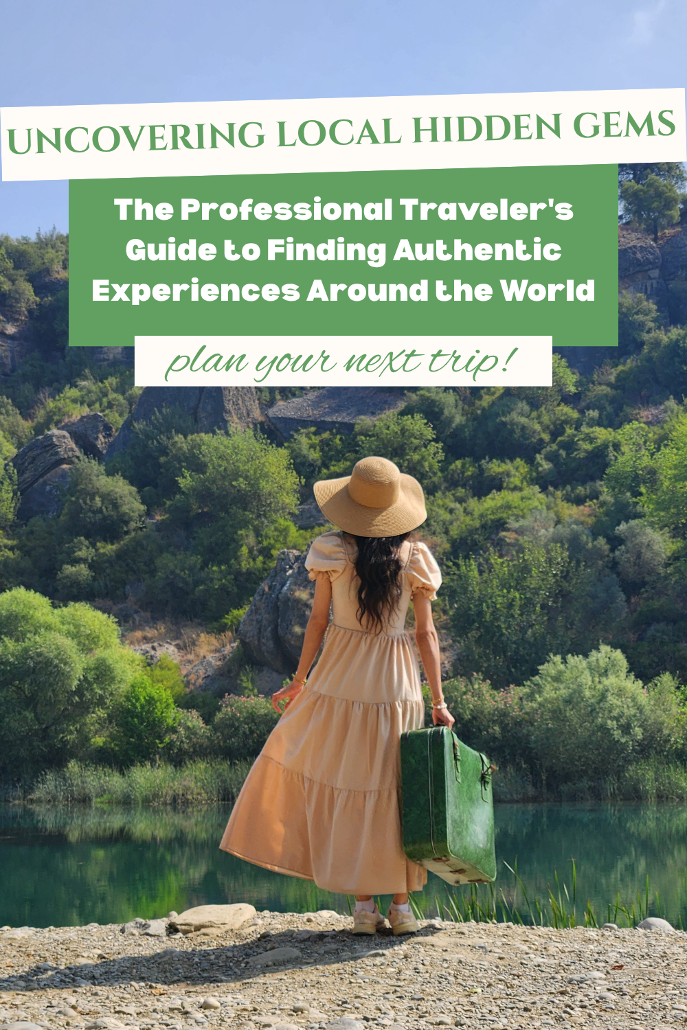 How to Discover Hidden Gems-Travel Guide